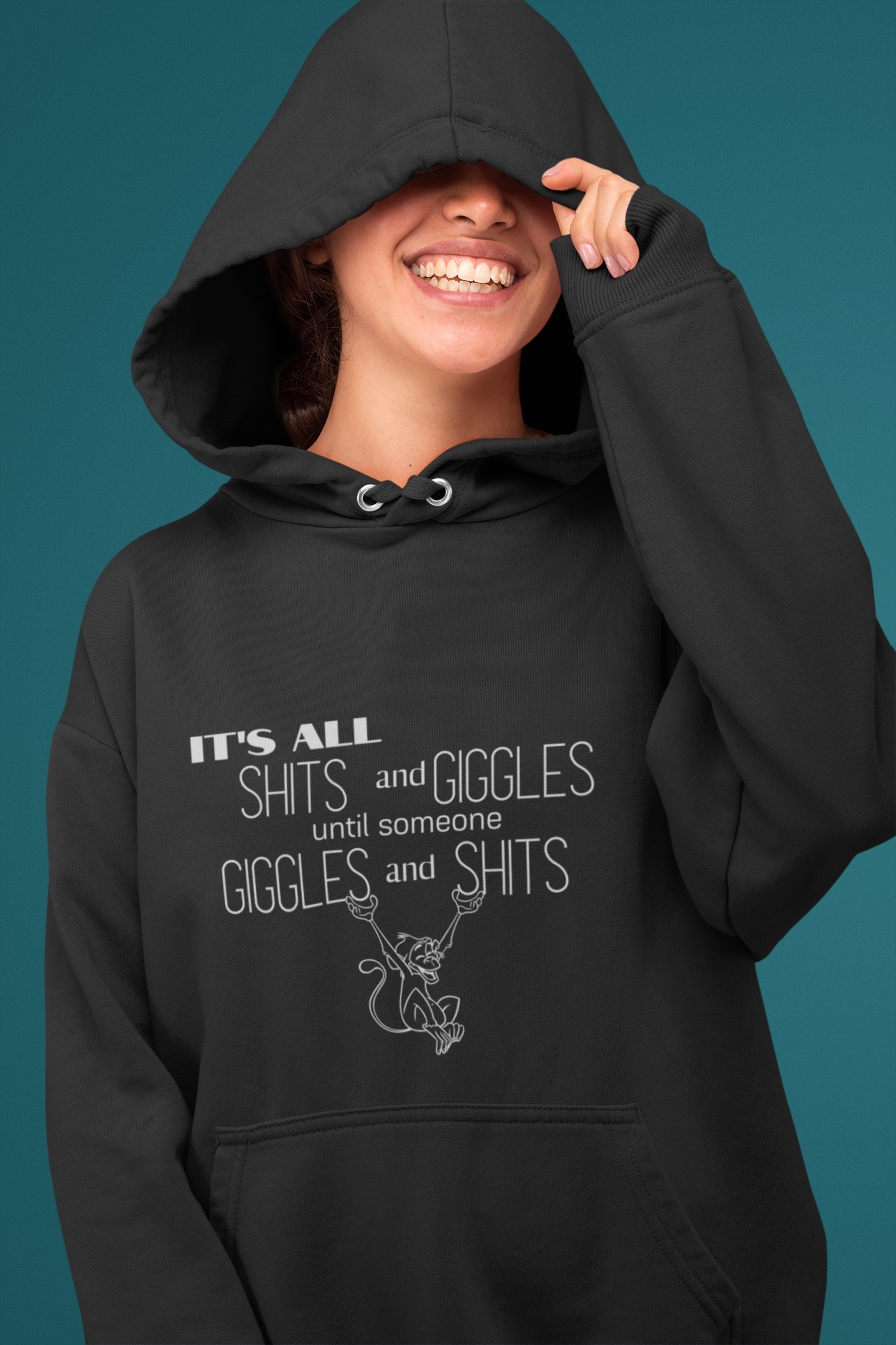 Shits And Giggles Hoodie