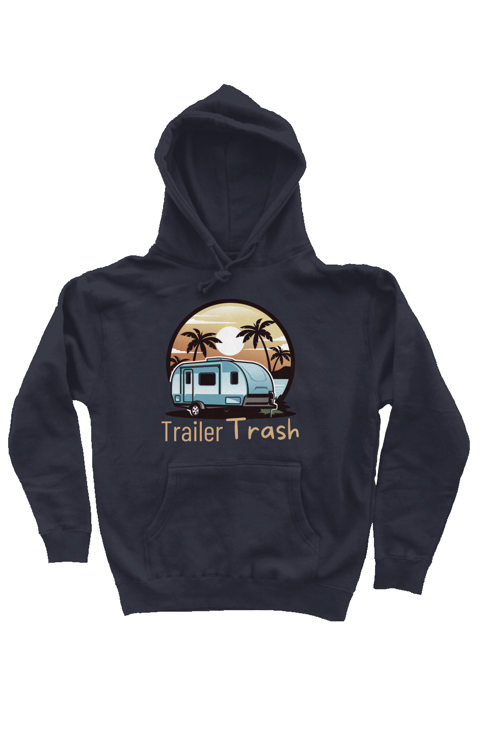 Trailer Trash Hoodie