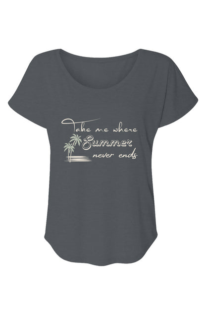 Women’s Triblend Short Sleeve Dolman Take me where summer never ends