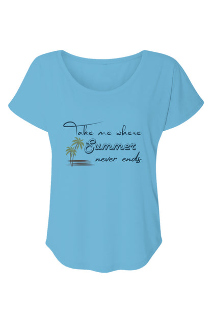 Women’s Triblend Short Sleeve Dolman Take me where summer never ends