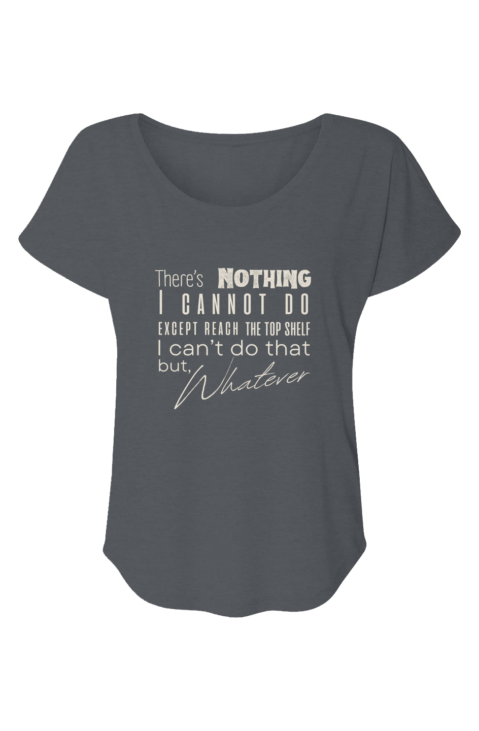 Women’s Triblend Short Sleeve Dolman There's nothing 