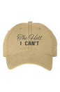 Dad style, The Hell I Can't, low profile unisex cap, sarcastic GenX statement