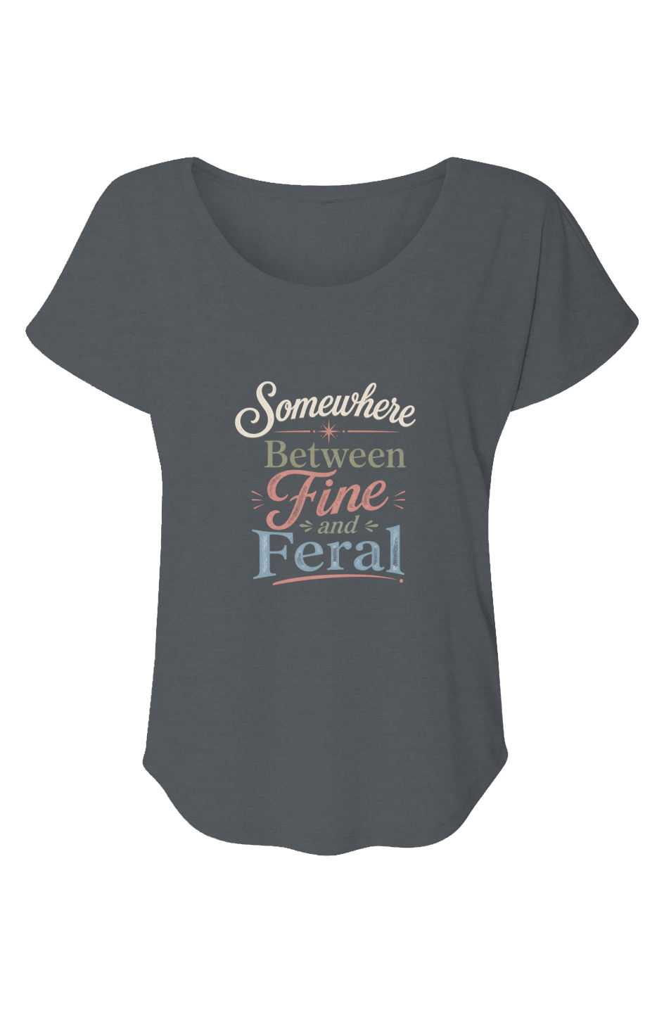 Somewhere Between Fine and Feral Graphic Tee | Vintage Menopause Humor Shirt