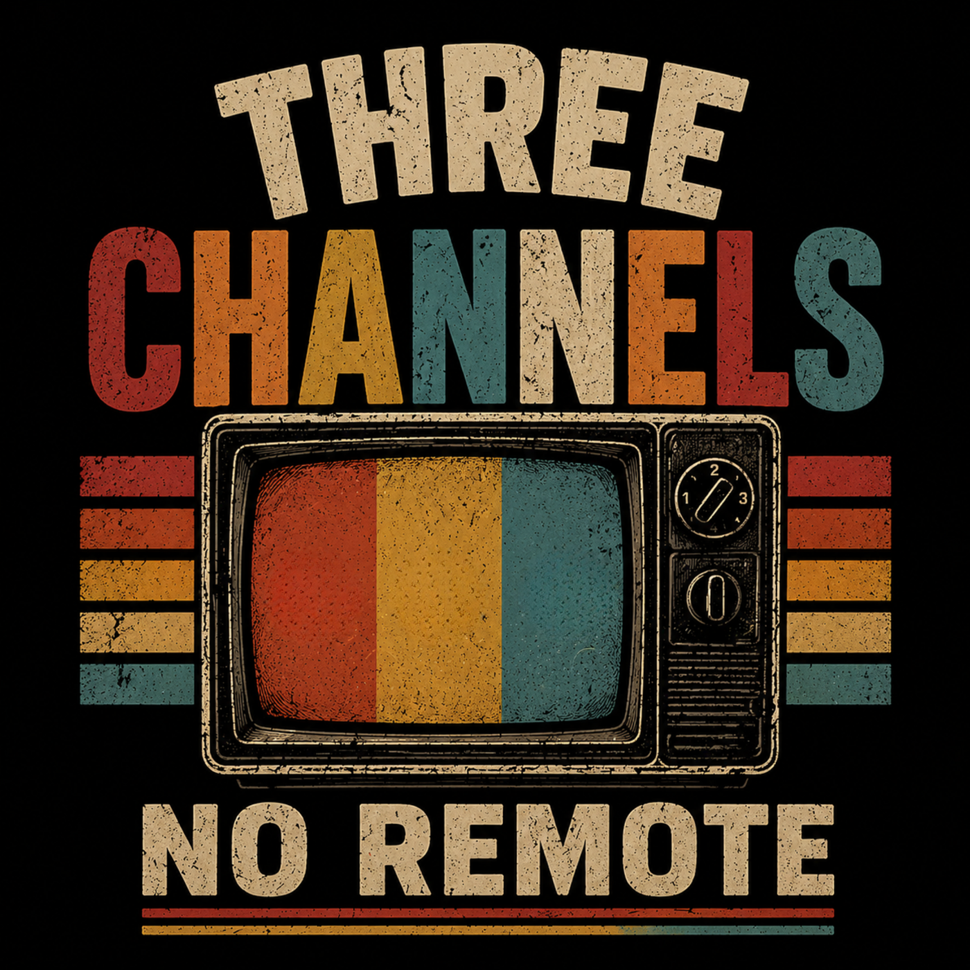 Three Channels No Remote | Gen X Graphic Tee