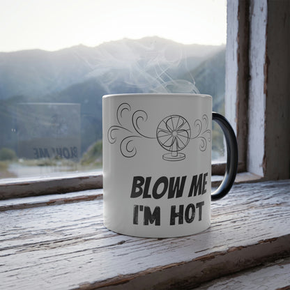 Blow Me Mug