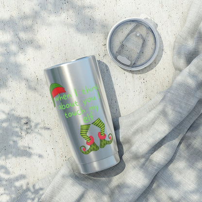 Touch My Elf Tumbler