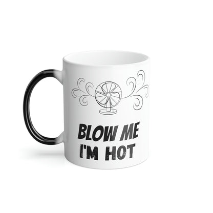 Blow Me Mug