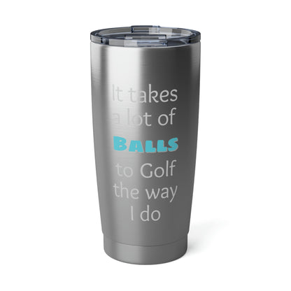 Balls Tumbler